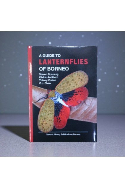 Book - A Guide to the Lanternflies of Borneo